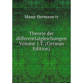 

Книга Theorie der differentialgleichungen Volume 1.T. (German Edition)