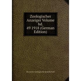 

Книга Zoologischer Anzeiger Volume bd. 49 1918 (German Edition)