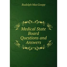 

Книга Medical State Board Questions and Answers