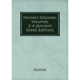 

Книга Homers Odyssee, Volumes 2-4 (Ancient Greek Edition)