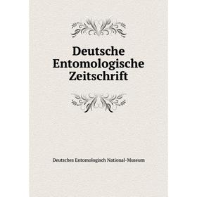 

Книга Deutsche Entomologische Zeitschrift