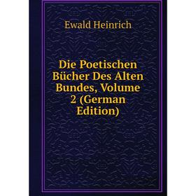 

Книга Die Poetischen Bücher Des Alten Bundes, Volume 2 (German Edition)