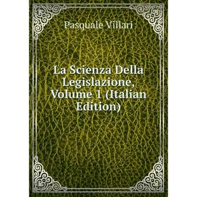 

Книга La Scienza Della Legislazione, Volume 1