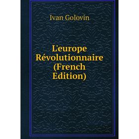 

Книга L'europe Révolutionnaire
