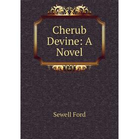 

Книга Cherub Devine: A Novel