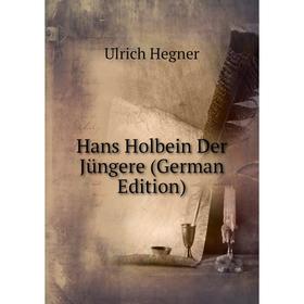 

Книга Hans Holbein Der Jüngere (German Edition)
