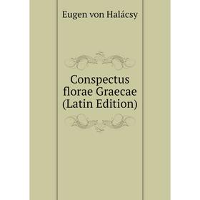 

Книга Conspectus florae Graecae (Latin Edition)
