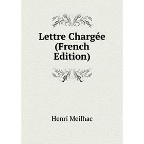 

Книга Lettre Chargée