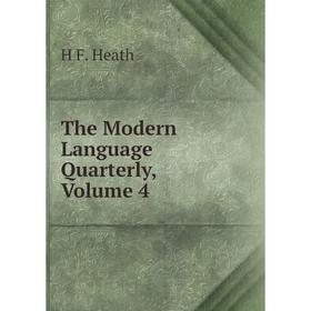 

Книга The Modern Language Quarterly, Volume 4