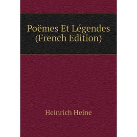 

Книга Poëmes Et Légendes (French Edition)