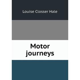 

Книга Motor journeys