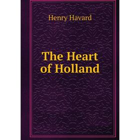 

Книга The Heart of Holland