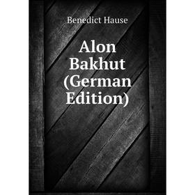 

Книга Alon Bakhut (German Edition)