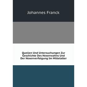 

Книга Quellen Und Untersuchungen Zur Geschichte Des Hexenwahns Und Der Hexenverfolgung Im Mittelalter