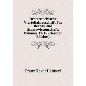 

Книга Oesterreichische Vierteljahresschrift Für Rechts Und Staatswissenschaft, Volumes 17-18