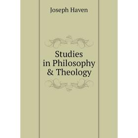 

Книга Studies in Philosophy & Theology