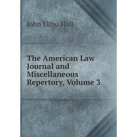 

Книга The American Law Journal and Miscellaneous Repertory, Volume 3