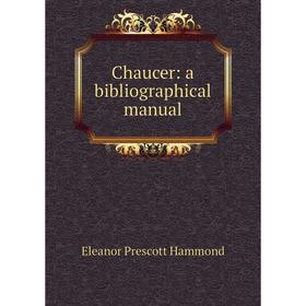 

Книга Chaucer: a bibliographical manual