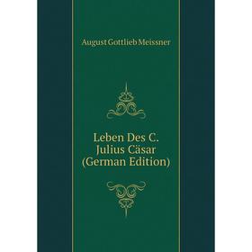 

Книга Leben Des C Julius Cäsar