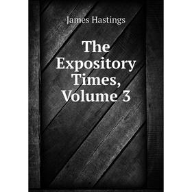 

Книга The Expository Times, Volume 3