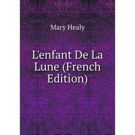 

Книга L'enfant De La Lune
