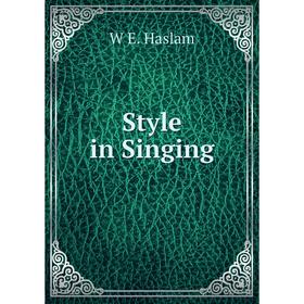 

Книга Style in Singing