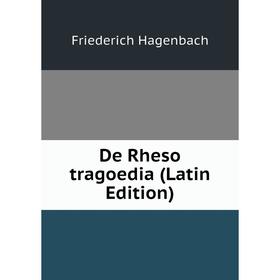 

Книга De Rheso tragoedia (Latin Edition)