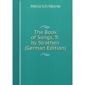 

Книга The Book of Songs, Tr. by Stratheir (German Edition)