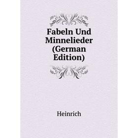 

Книга Fabeln Und Minnelieder (German Edition)