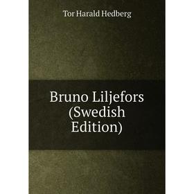 

Книга Bruno Liljefors (Swedish Edition)