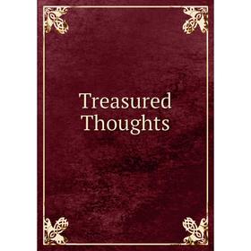 

Книга Treasured Thoughts