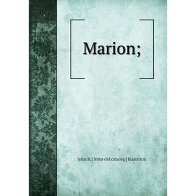 

Книга Marion