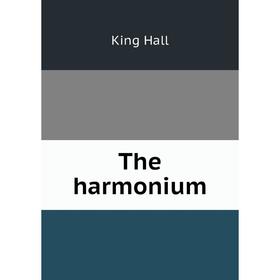 

Книга The harmonium