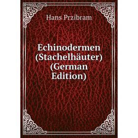 

Книга Echinodermen (Stachelhäuter) (German Edition)