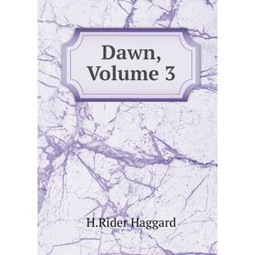 

Книга Dawn, Volume 3