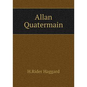 

Книга Allan Quatermain