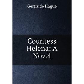 

Книга Countess Helena: A Novel