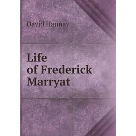 

Книга Life of Frederick Marryat