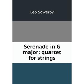 

Книга Serenade in G major: quartet for strings