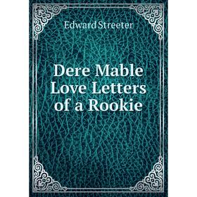 

Книга Dere Mable Love Letters of a Rookie