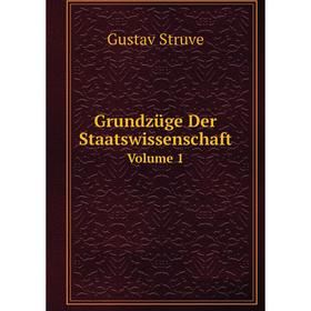 

Книга Grundzüge Der StaatswissenschaftVolume 1
