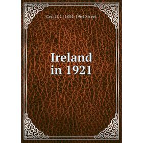 

Книга Ireland in 1921