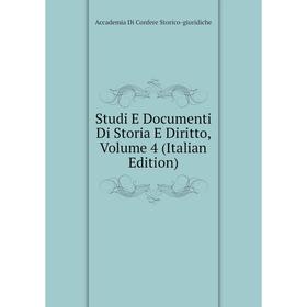 

Книга Studi E Documenti Di Storia E Diritto, Volume 4 (Italian Edition)