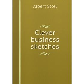 

Книга Clever business sketches