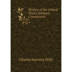 

Книга History of the United States Sanitary Commission