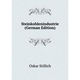 

Книга Steinkohlenindustrie (German Edition)