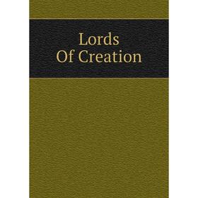 

Книга Lords Of Creation