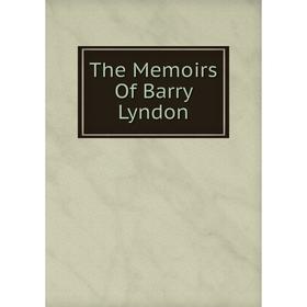 

Книга The Memoirs Of Barry Lyndon