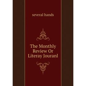 

Книга The Monthly Review Or Literay Jouranl