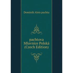 

Книга pachtova Mluvnice Polská (Czech Edition)